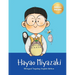 Hayao Miyazaki: Bilingual Tagalog-English Children's Biography Book