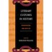 Literary Cultures in History: Reconstructions from South Asia