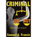 Criminal or Not: What is Your Verdict?