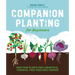 Companion Planting for Beginners: Pair Your Plants for a Bountiful, Chemical-Free Vegetable Garden