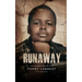 Runaway: Autobiography