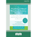 The Mindfulness-Based Emotional Balance Workbook: An Eight-Week Program for Improved Emotion Regulation and Resilience (16pt Large Print Edition)