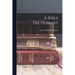 A Bible Dictionary