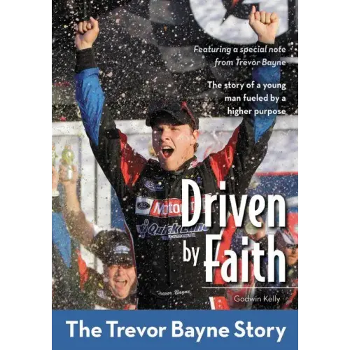 Driven by Faith: The Trevor Bayne Story