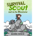 Survival Scout: Lost in the Mountains