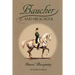 Baucher and His School: With Appendix I: Recollections From LOUIS RUL and EUGÈNE CARON With Appendix II: Commentary by LOUIS SEEGER From his pamphlet: