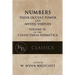 Numbers: Their Occult Power and Mystic Virtues