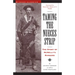 Taming the Nueces Strip: The Story of McNelly's Rangers