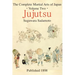 The Complete Martial Arts of Japan Volume Two: Jujutsu