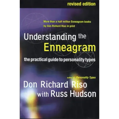 Understanding the Enneagram: The Practical Guide to Personality Types