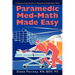 Paramedic Med-Math Made Easy