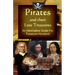 Pirates and their Lost Treasures: An Informative Guide for Treasure Hunters!