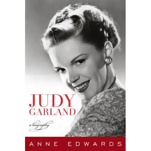 Judy Garland: A Biography