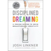 Disciplined Dreaming