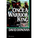 Once a Warrior King