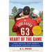 Heart of the Game: Life, Death, and Mercy in Minor League America