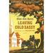 Leaving Cold Sassy: The Unfinished Sequel to Cold Sassy Tree