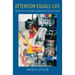 Attention Equals Life: The Pursuit of the Everyday in Contemporary Poetry and Culture