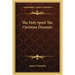 The Holy Spirit The Christian Dynamic