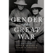 Gender and the Great War