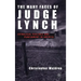 The Many Faces of Judge Lynch: Extralegal Violence and Punishment in America