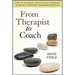 From Therapist to Coach