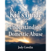 A Kid's Guide to Understanding Domestic Abuse