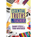 Essential Truths for Teachers