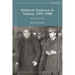 Political Violence in Turkey, 1975-1980: The State at Stake