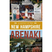 A History of the New Hampshire Abenaki