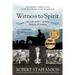 Witness to Spirit: My Life with Cowboys, Mozart & Indians