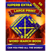 Superb Extra Large Print Word Search Books: Big Font Books for Seniors. Find a Word Puzzles for Adults Large Print.