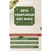 Keto Vegetarian Diet Bible: The Essential Vegetarian Keto Cookbook: Keto Diet for Vegetarians, Ketogenic and Intermittent Fasting Diet, Keto Diet