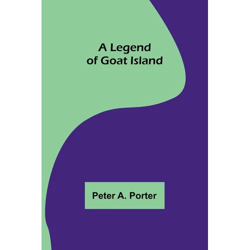 A Legend of Goat Island