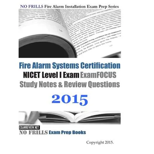 Fire Alarm Systems Certification NICET Level I Exam Review Questions and Answers 2015