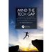 Mind the Tech Gap: Addressing the Conflicts Between It and Security Teams