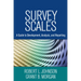 Survey Scales: A Guide to Development, Analysis, and Reporting