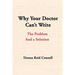 Why Your Doctor Can't Write: The Problem and a Solution