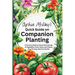 Sophie McKay's Quick Guide on Companion Planting: A Practical Guide to Smart Plant Pairings of Vegetables, Fruits, Herbs, and Flowers for a Thriving,