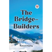 The Bridge-Builders
