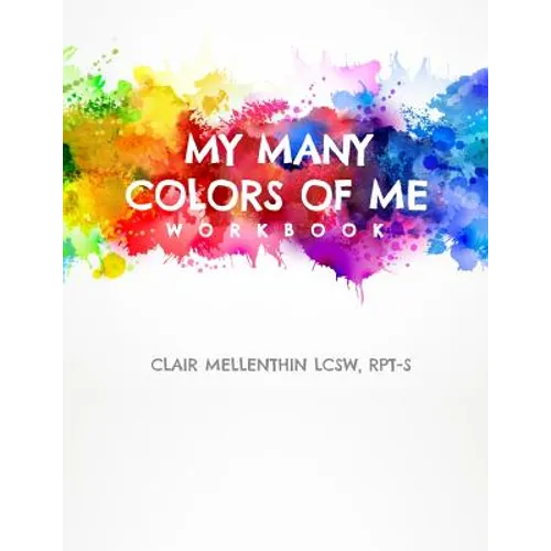 My Many Colors of Me Workbook