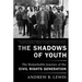 The Shadows of Youth: The Remarkable Journey of the Civil Rights Generation