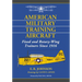 American Military Training Aircraft: Fixed and Rotary-Wing Trainers Since 1916