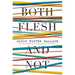 Both Flesh and Not
