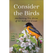 Consider the Birds: Heartwarming True Stories of Our Feathered Friends