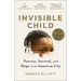 Invisible Child: Poverty, Survival & Hope in an American City (Pulitzer Prize Winner)