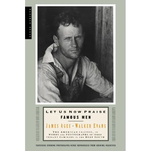 Let Us Now Praise Famous Men: Three Tenant Families