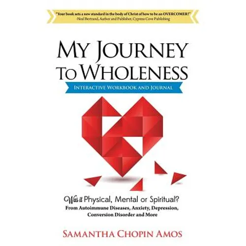My Journey To Wholeness Interactive Workbook and Journal