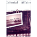 Colonial Affairs: Bowles, Burroughs, and Chester Write Tangier