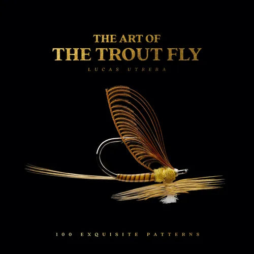 The Art of the Trout Fly: 100 Exquisite Patterns